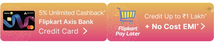Flat 5% unlimited cashback using flipkart axis bank credit card and No Cost EMI offer with credit limit upto rs 1 lakh using Flipkart Pay Later